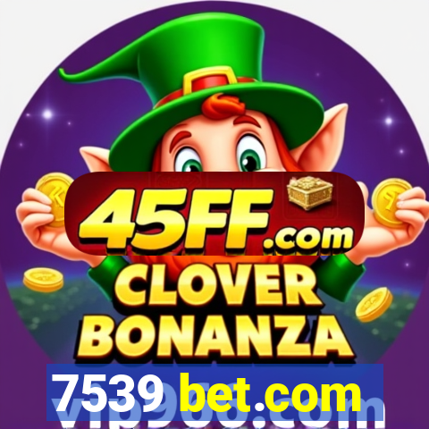 7539 bet.com